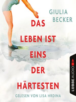 cover image of Das Leben ist eins der Härtesten